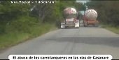 VIDEO MUESTRA ABUSO DE CONDUCTORES DE CARROTANQUES PETROLEROS EN LAS VÍAS DE CASANARE