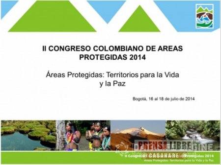 Corporinoquia participa desde hoy en II Congreso Colombiano de Áreas Protegidas 