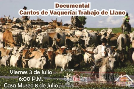 Casa Museo 8 de Julio presenta hoy documental de &#8220;Cantos de Vaquería&#8221;