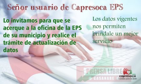 Usuarios de la EPS Capresoca deben actualizar datos
