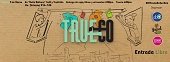 Trueco - El Truco Es Ser Eco