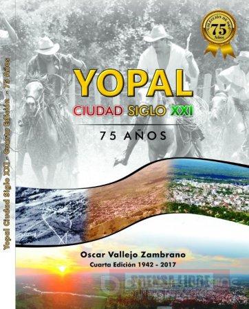 Lanzamiento del libro Yopal Ciudad Siglo XXI en la Casa Museo 8 de julio 