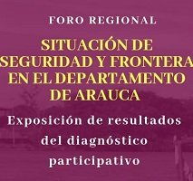 Universidad Nacional realizará Foro Regional Seguridad y Frontera en el departamento de Arauca